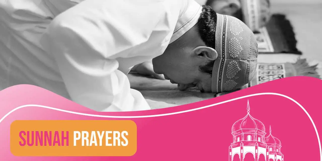 Sunnah Prayers In Islam