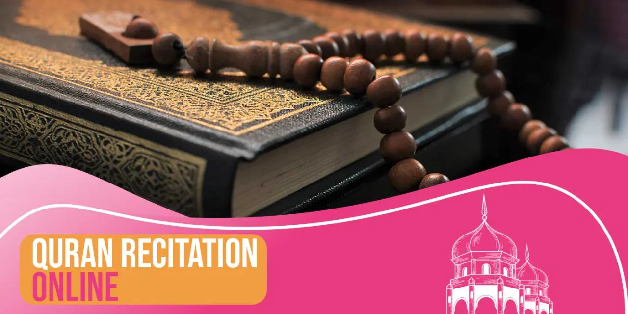 Quran Recitation Online
